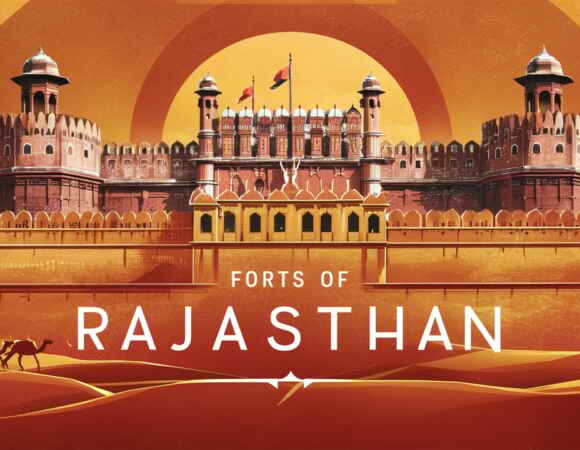 MAGNIFICENT FORTS OF RAJASTHAN